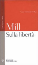 Mill_Sulla liberta Mill, Sulla libertà, Bompiani